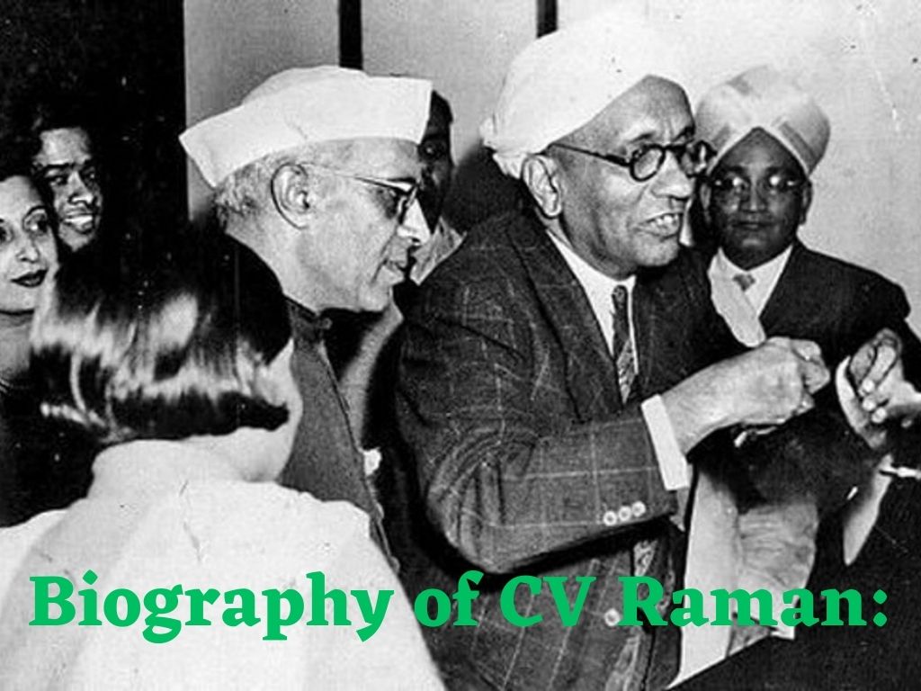 Biography of CV Raman | सीवी रमन की जीवनी 2023: जन्म, शिक्षा, करियर, नोबेल प्राइज, भारत रत्न, उपलब्धियां और मृत्यु